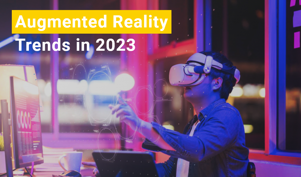Augmented Reality Trends